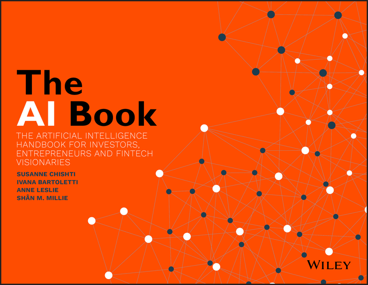 The AI book - the artificial intelligence handbookfor investors, entrepreneurs and fintech visionaries Ebook